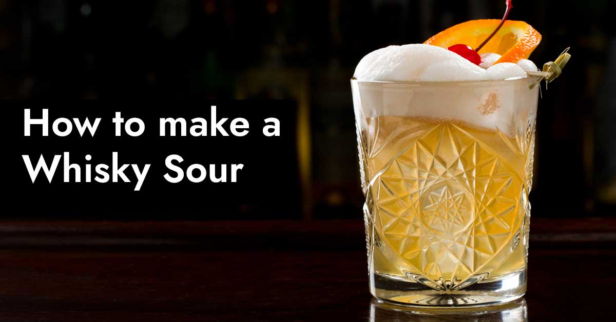 How to Make A Whisky Sour